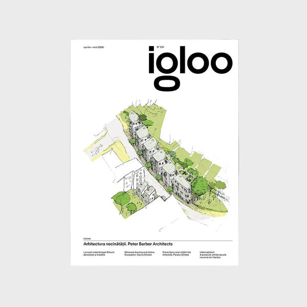 igloo 231 / Arhitectura vecinătății. Peter Barber Architects / aprilie – mai 2026